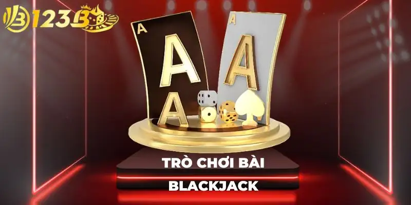 Trò chơi bài Blackjack