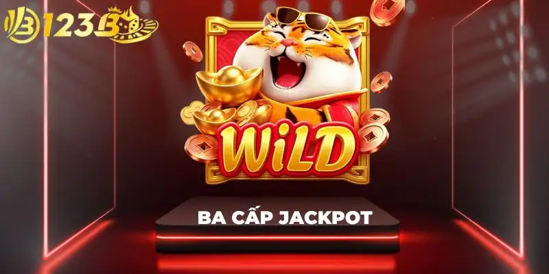 Ba cấp jackpot